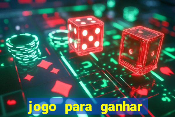 jogo para ganhar dinheiro sem depositar dinheiro